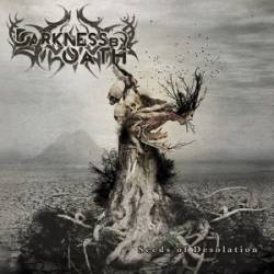 Darkness By Oath : Seeds of Desolation